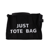 Bold "Just Tote Bag" Canvas Tote - B320